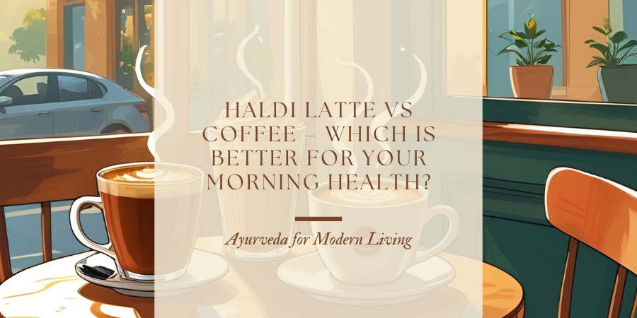Haldi Latte vs. Coffee: A Healthier Morning Alternative?